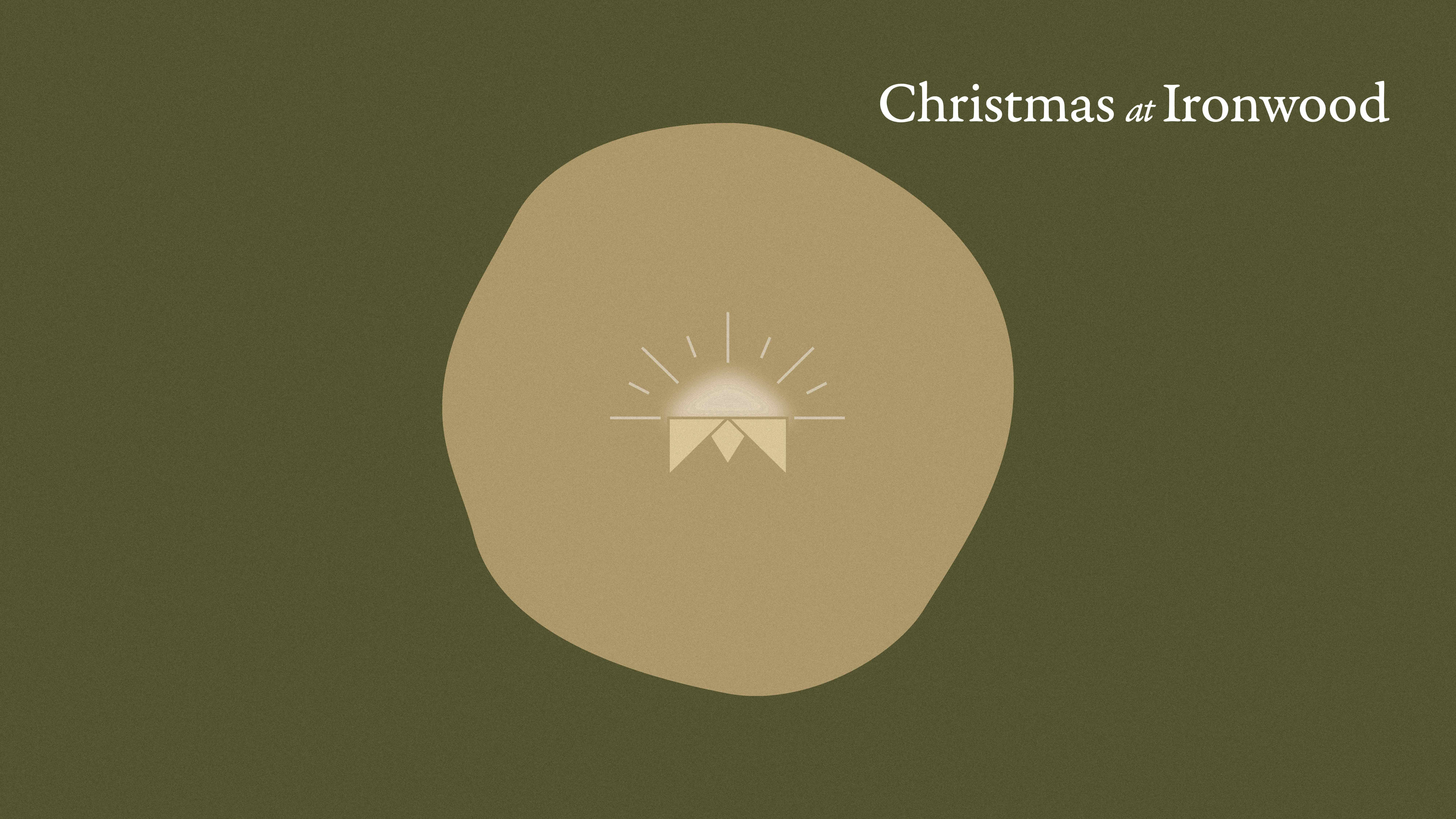 Christmas at Ironwood Church