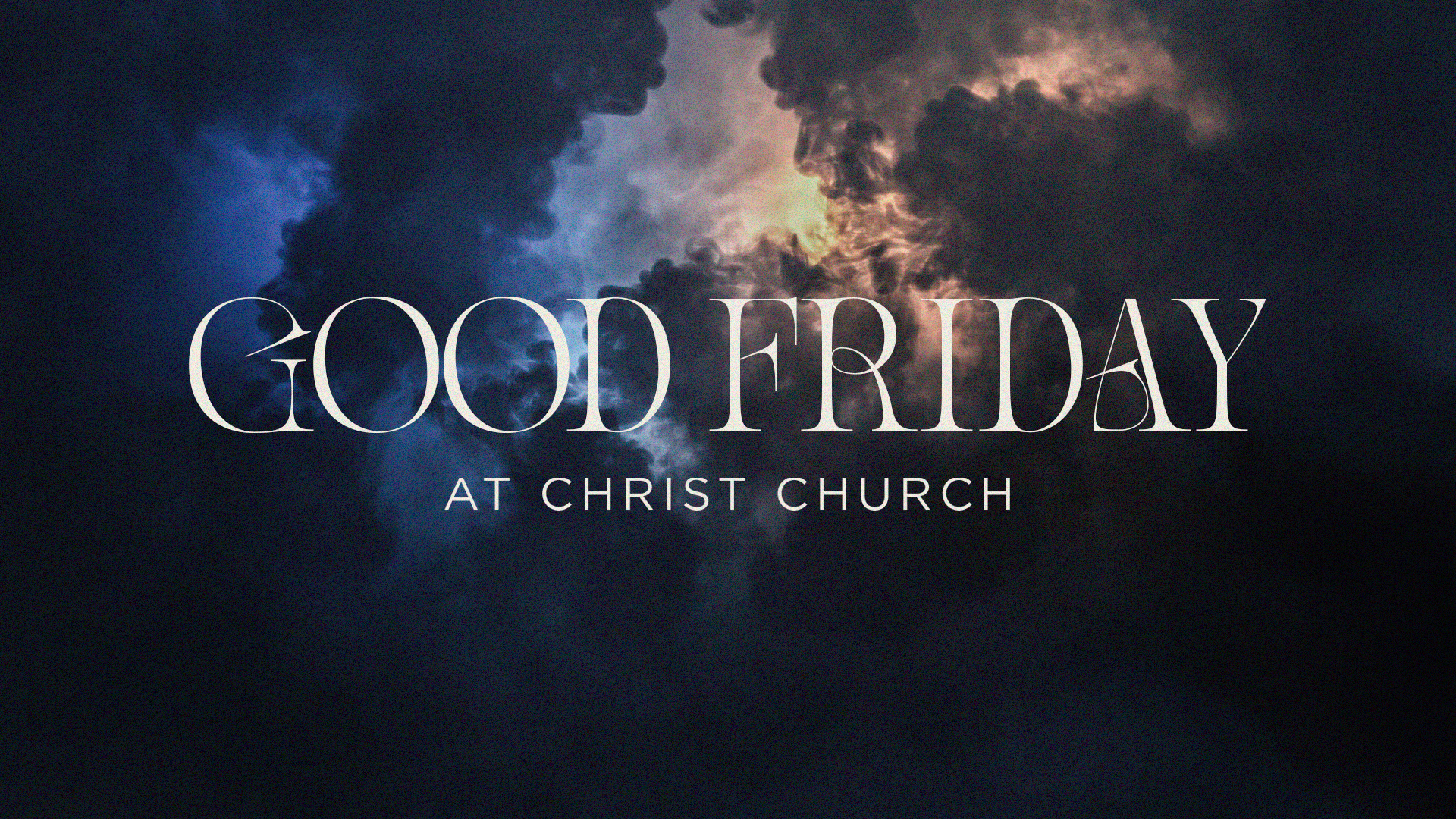 Good Friday at Christ Church